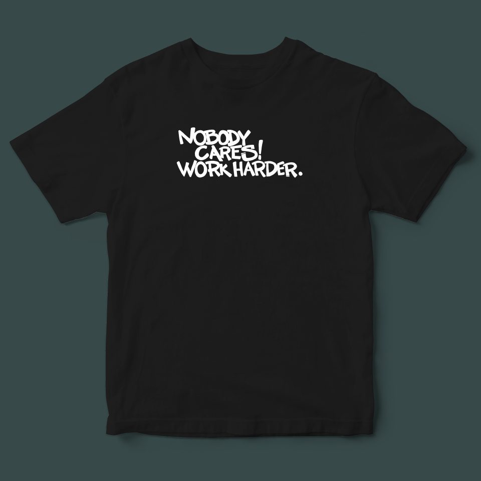 NobodyCares_Type_Black Tee - Nobody Cares - Image 1